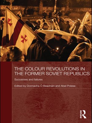 cover image of The Colour Revolutions in the Former Soviet Republics